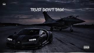 Trust Dont Talk L S43