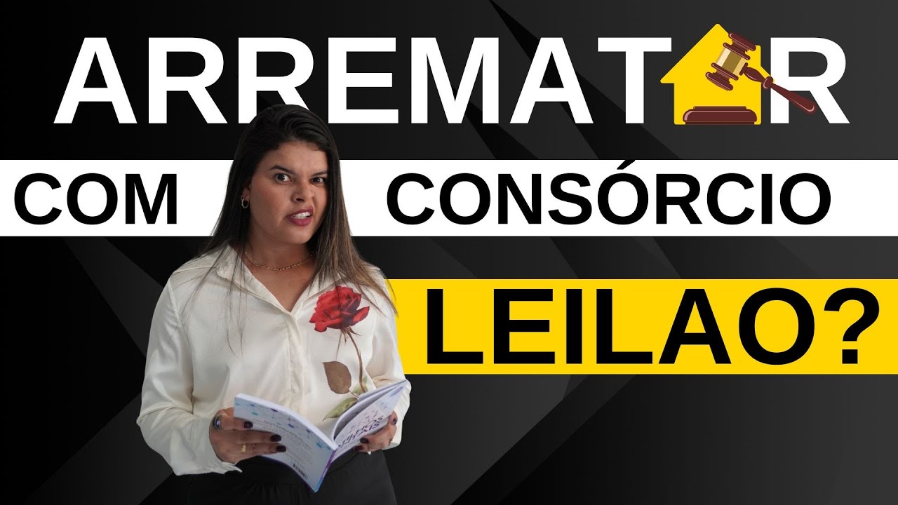 Como comprar imóvel de leilão com consórcio?