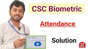 Csc biometric attendance problem