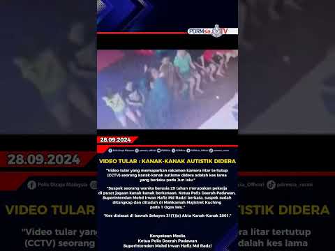 VIDEO TULAR: KANAK-KANAK AUTISTIK DIDERA