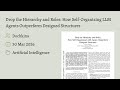 Drop the Hierarchy and Roles: How Self-Organizing LLM Agents Outperform Designed Structures