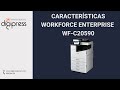 Impresora Epson WorkForce Enterprise WF C20590 caracteristicas