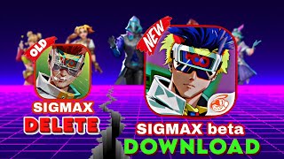 HOW TO DOWNLOAD SIGMAX BETA VERSION ✅ | SIGMAX NEW UPDATE | SIGMAX | SIGMA GAME DOWNLOAD LINK 💯