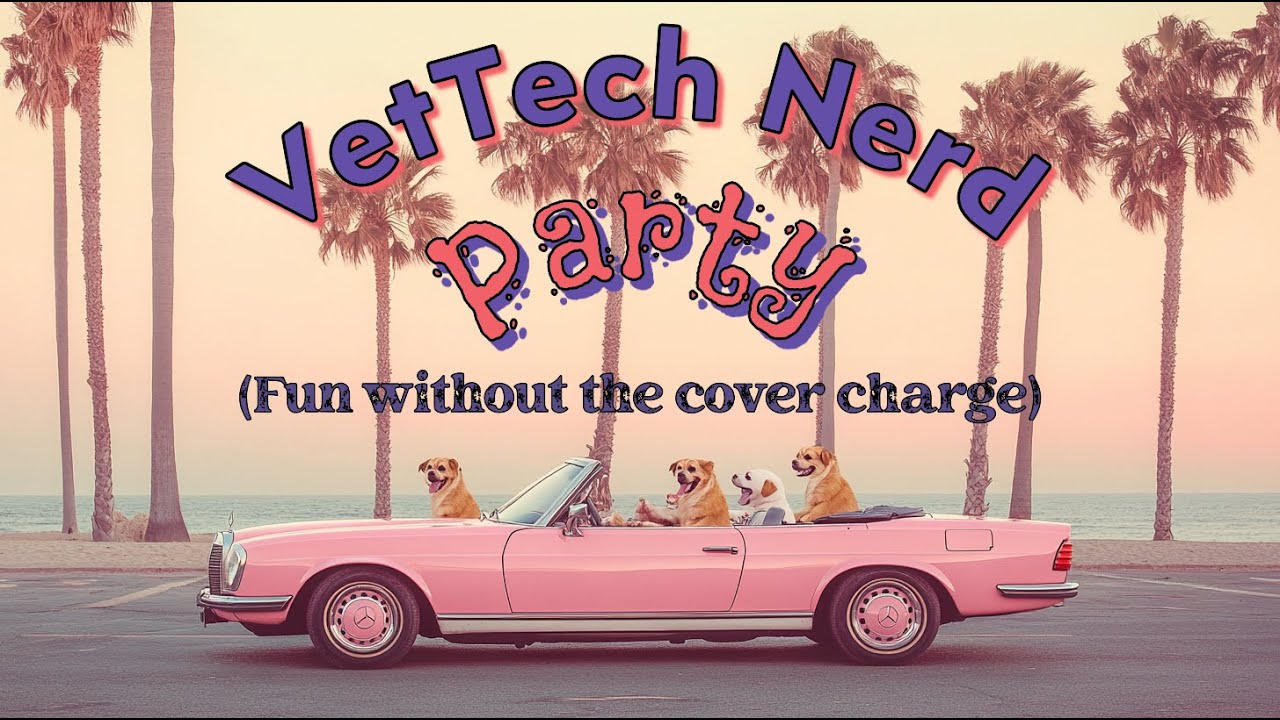 Vet Tech Nerd Party: Burnout, Alpha Dogs & Surviving the Shift
