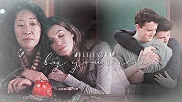 Multifandom | By Your Side