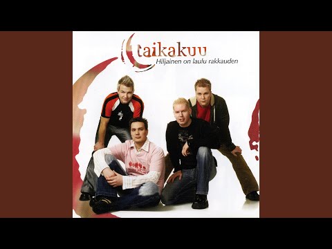 Hiljainen on laulu rakkauden