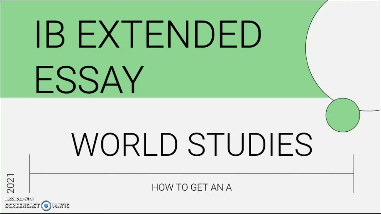 ib world studies extended essay