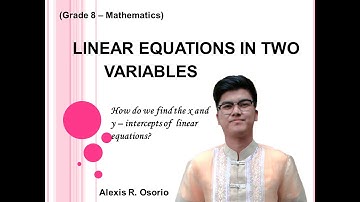 How to get the x and y - intercepts of Linear Equations / Grade 8 Mathematics