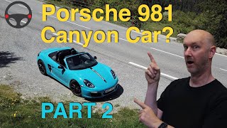 Porsche 981 Boxster S is it the ultimate canyon car Part 2