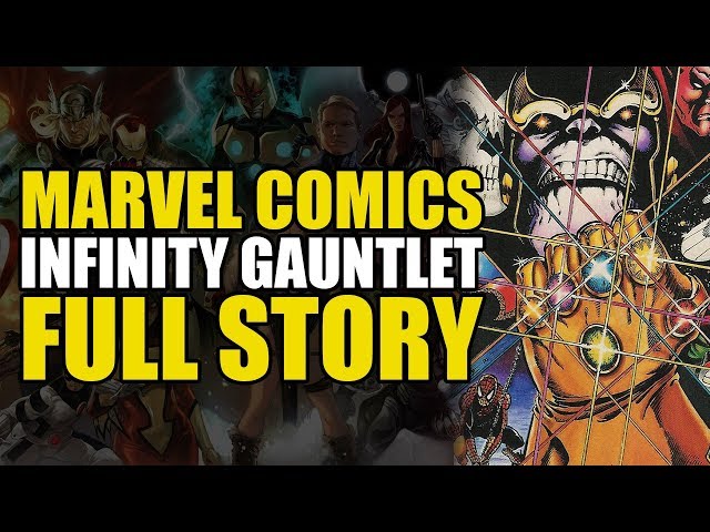 Marvel’s Infinity Gauntlet: Full Story class=