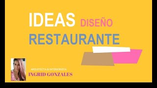 diseño de #restaurant #ideas de #decoración colores en #restaurant modern restaurant #ingridgonzales