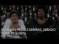 Jessye norman margaret price jose carreras claudio abbado  verdi requiem  1982  quality