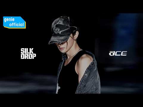 에이스 (<strong>ACE</strong>) - Silk Drop Official M/V