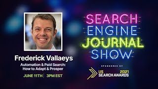 Automation & Paid Search - How to Adapt & Prosper with Frederick Vallaeys