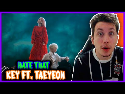 REAGINDO A KEY 키 'Hate that... (Feat. Taeyeon)' MV