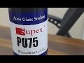 Auto glass windscreen adhesive sealantsupex pu 75