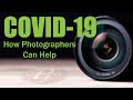 COVID19 - How Photographers Can Help