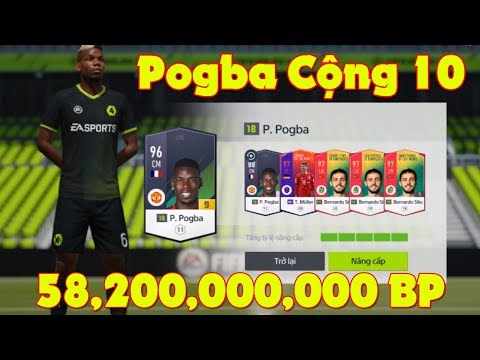 FIFA ONLINE 4, Màn ép thẻ tất tay với Pogba Cộng 10 giá 58,200,000,000 BP và cái kết