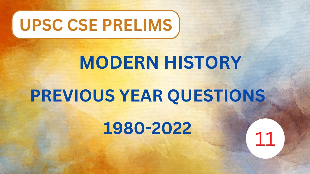 UPSC CSE Prelims | Previous Year Questions | Modern History | #11 - YouTube