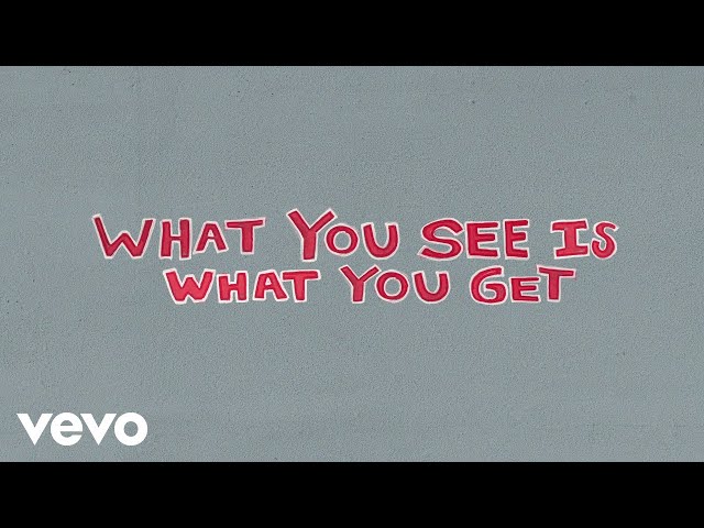 LUKE COMBS - WHAT YOU SEE IS WHAT YOU GET