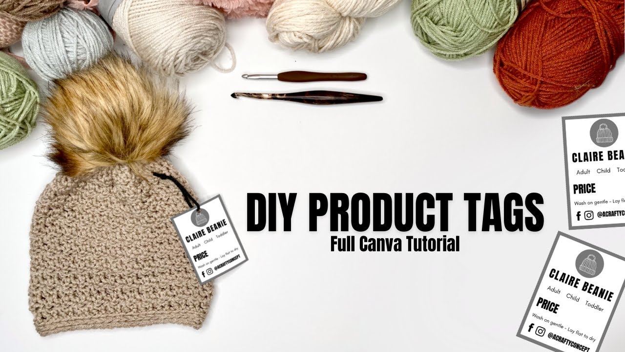 How To Make Product Tags For Crochet Businesses - DIY Beanie Tags - A  Crafty Concept