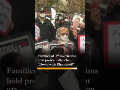 Families of PS752 victims hold protest rally, chant “Down with Khamenei!”—Iran news