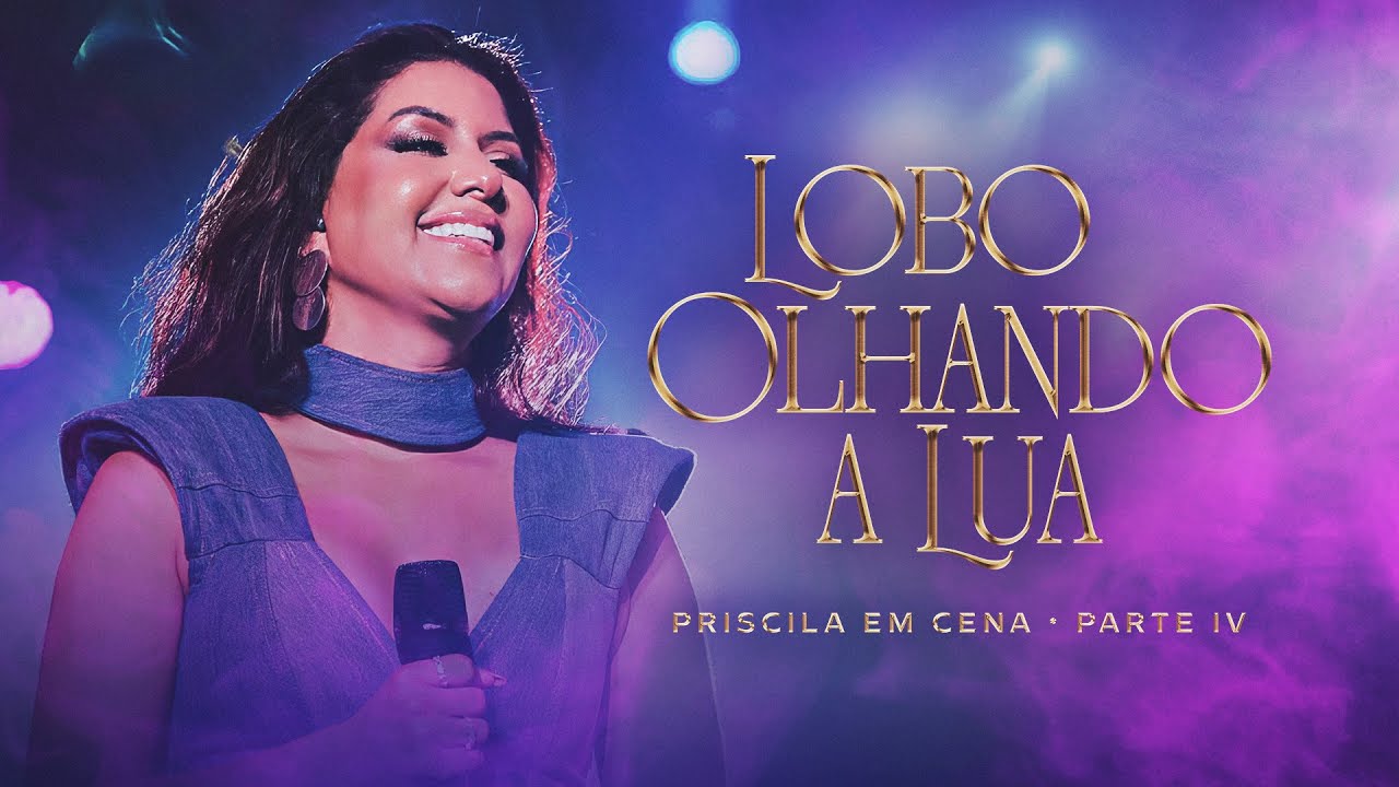 Regardez Priscila Senna - LOBO OLHANDO A LUA (DVD Ao Vivo Priscila Em Cena) sur YouTube