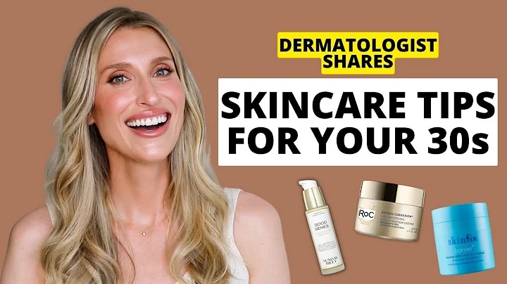 Dermatologist Shares 10 Skincare Tips for Your 30s (Wrinkles, Dry Skin, Adult Acne, & More)