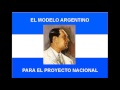 MODELO ARGENTINO PARA EL PROYECTO NACIONAL