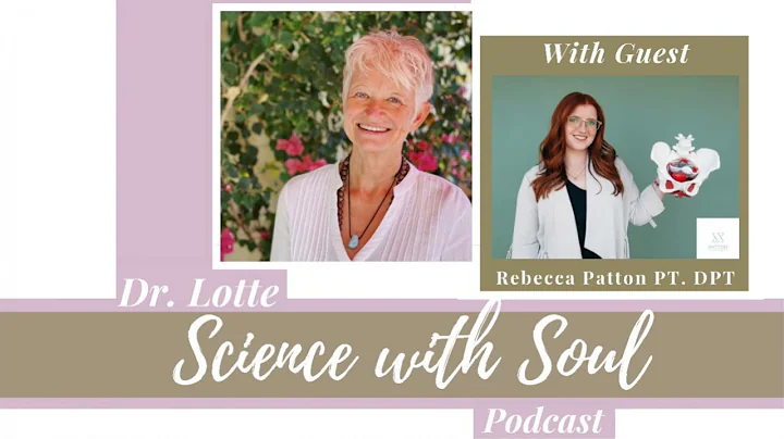 Healing Your Pelvis with Dr. Rebecca Patton
