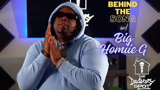 The Delivery Spot presents: Behind the Song w/ Big Homiie G