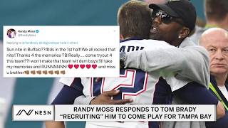 Randy Moss Responds to Tom Brady “Recruiting” Him To Come Play For Tampa Bay