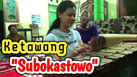 Karawitan Cokek'an KETAWANG - Subokastowo Sl.9 Pak Triman ft Angel (Mahasiswi ISI Surakarta)