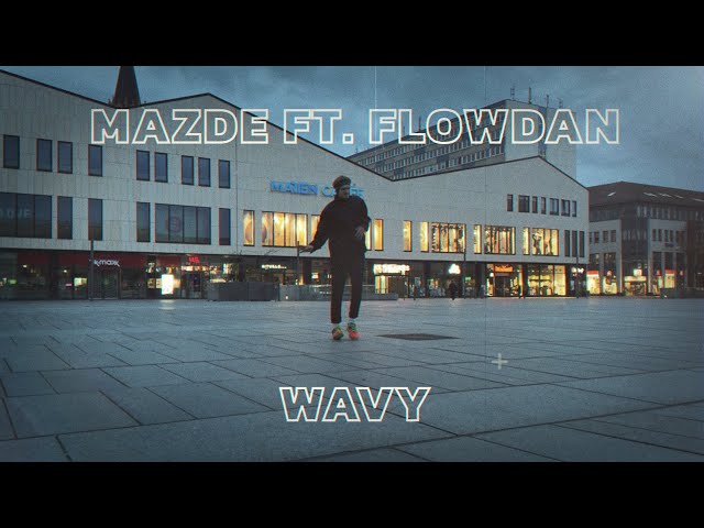 Mazde - Wavy ft. Flowdan (Official Music Video) class=