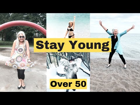 STAY YOUNG OVER 50 ( 7 Tips for Mature Women )