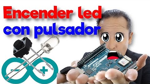 Encender y apagar un led en arduino con un pulsador