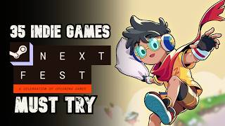 Another Top 35 Indie Games You Should Try in Steam Next Fest June 2026
