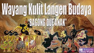 Wayang Kulit Langen Budaya 'Bagong Due Anak' (Full)