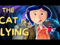 WHO IS THE CAT?!? || CORALINE THEORY PART 4