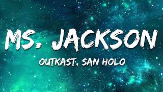 Outkast - Ms. Jackson (San Holo Remix) [Lyrics]