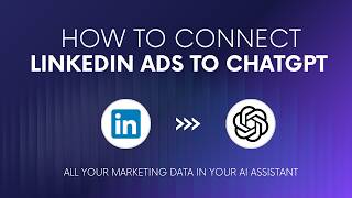 How to connect LinkedIn Ads to ChatGPT using Catchr