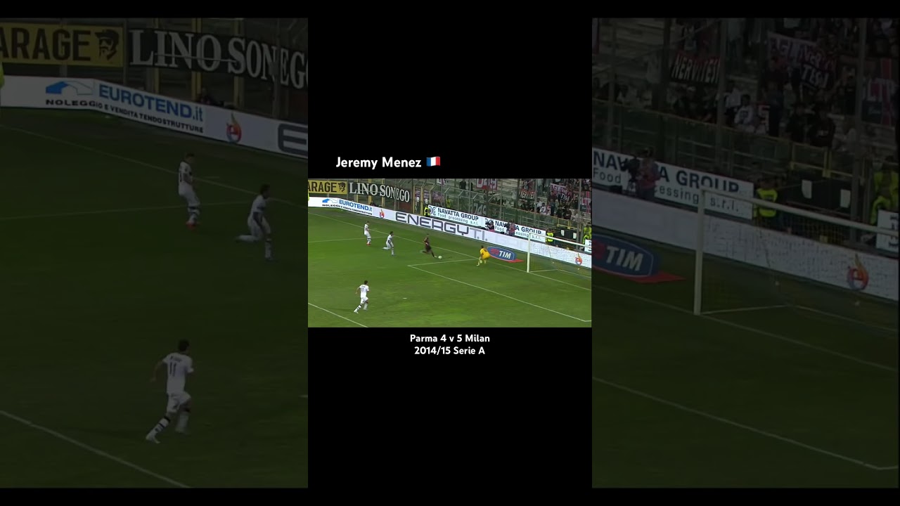 Request - Jeremy Menez: Scoring an absolutely iconic backheel goal for Milan. Incredible worldie