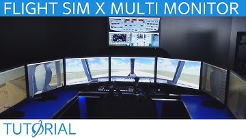 Flight Sim X Multi Monitor Tutorial Video (Up to 8 Monitors!!)