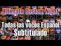 Todas las voces / diálogos subtitulados en español ultimate custom night fnaf 7