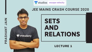 L1: Sets and Relations | JEE Mains Crash Course 2020 for Maths | Prashant Jain