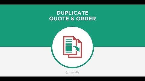 Duplicate Quote & Order - Dynamics CRM Plugin from AppJetty