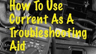The Trainer #50: How to use current as a troubleshooting aid