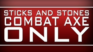 Black Ops 2 LIVE Combat Axe Only Sticks & Stones #4 - Vikkstar123