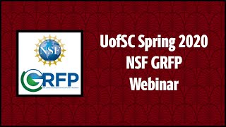 UofSC Spring 2020 NSF GRFP Webinar