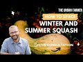 How to Space Winter and Summer Squash - LIVE Q&amp;A [ LISTEN IN ]